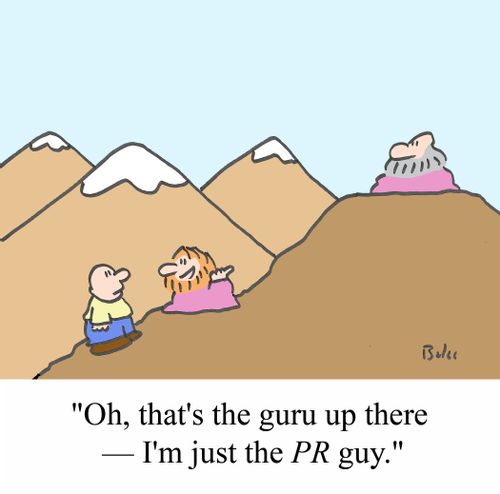 'Oh, that's the guru up there - I'm just the PR guy.'