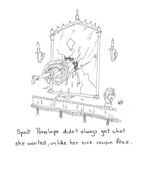 Spoilt Penelope didn't always get what she wanted, unlike her nice cousin Alice.