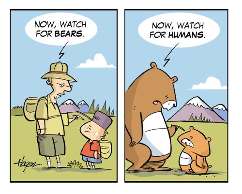 'Now, watch for bears.'