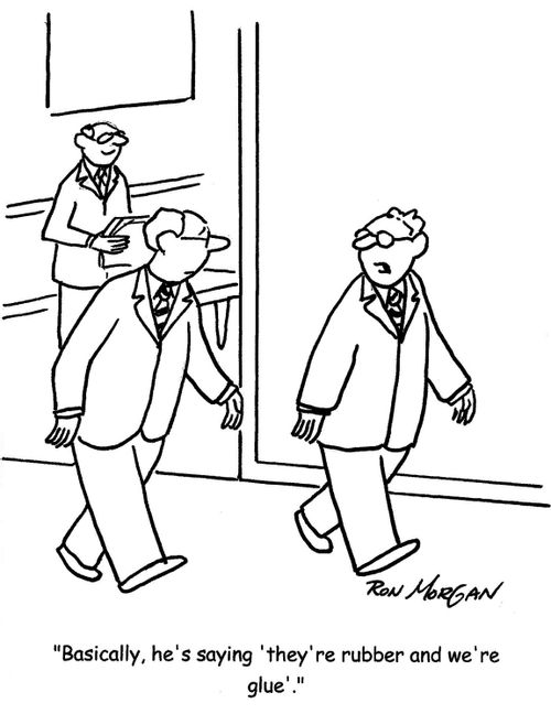 'Basically, they're saying 'they're rubber and we're glue'.'
