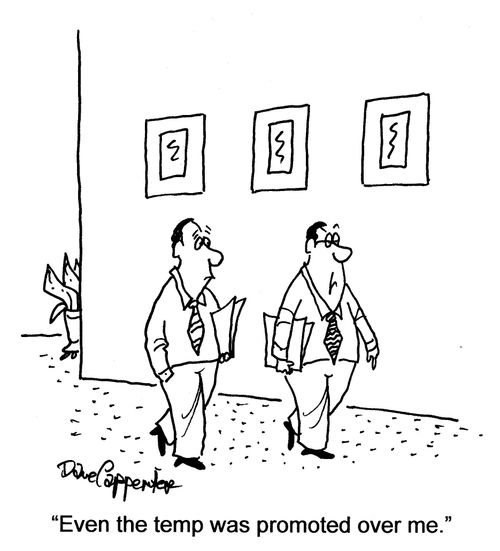 'Even the temp was promoted over me.'