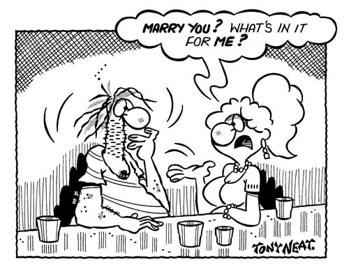 'Marry you? What's in it for me?'