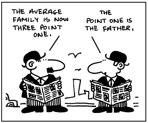 The average family is now three point one.