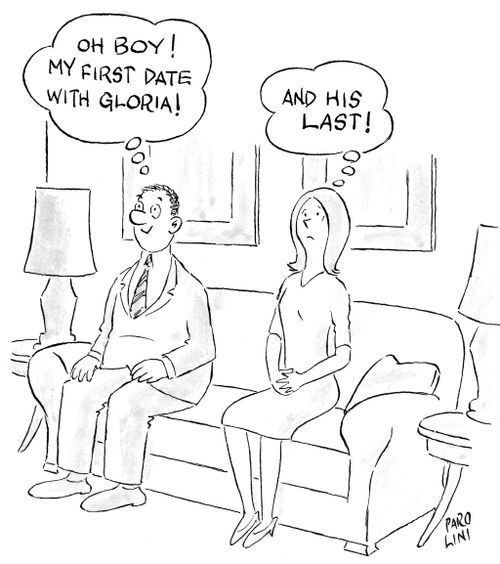 'Oh boy! My first date with gloria!' Gloria: 'And his last!'