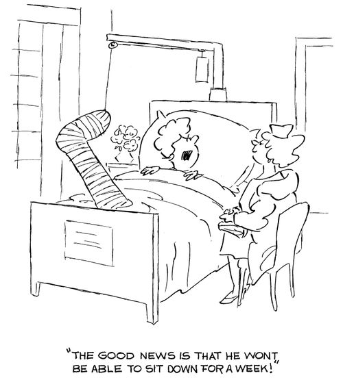 'The good news is that he won't be able to sit down for a week!'