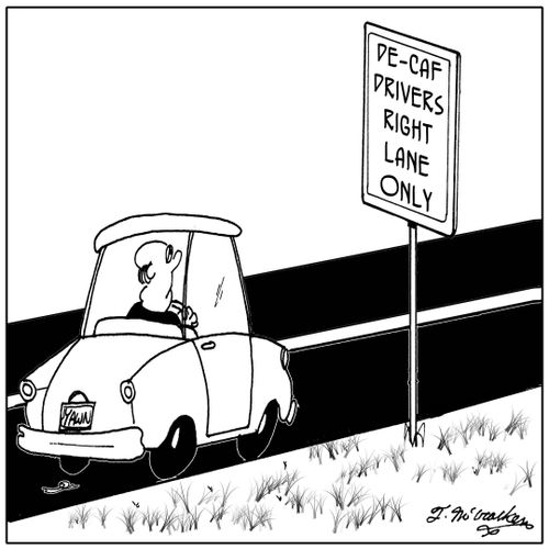 De-Caf Drivers Right Lane Only