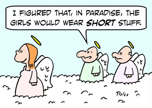 'I figured that, in paradise, the girls would wear SHORT stuff.'