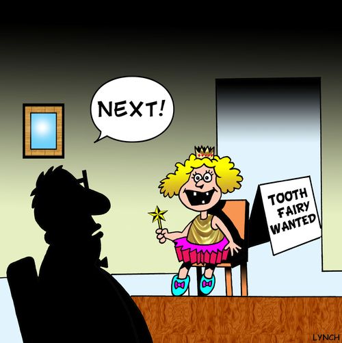 Tooth fairy wanted: 'Next!'