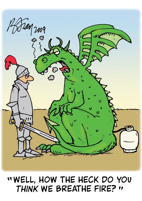 'Well, how the heck do you think we breathe fire?'