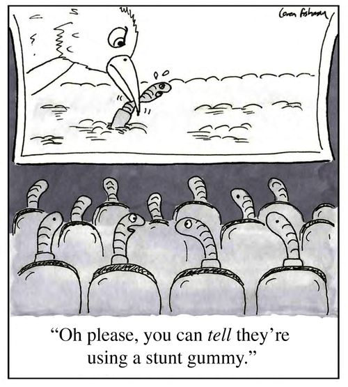 'Oh please, you can tell they're using a stunt gummy.'