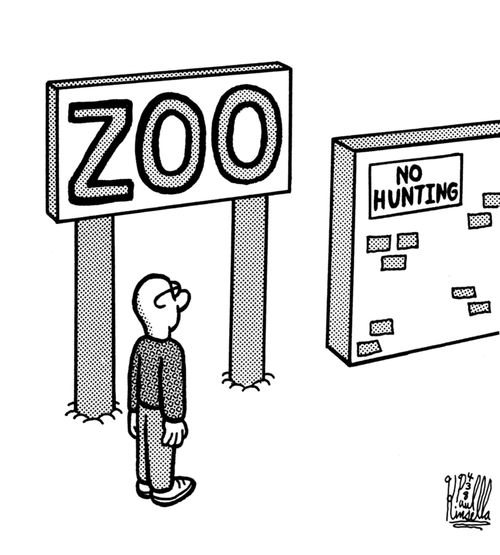 Zoo: No Hunting.