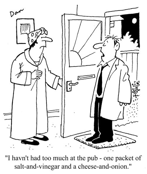 'I haven't had too much at the pub - one packet of salt-and-vinegar and a cheese-and-onion.'