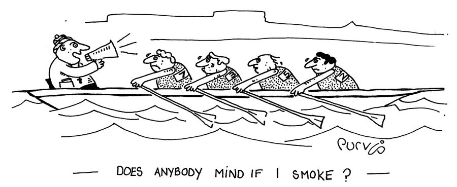 "Does anybody mind if I smoke?"