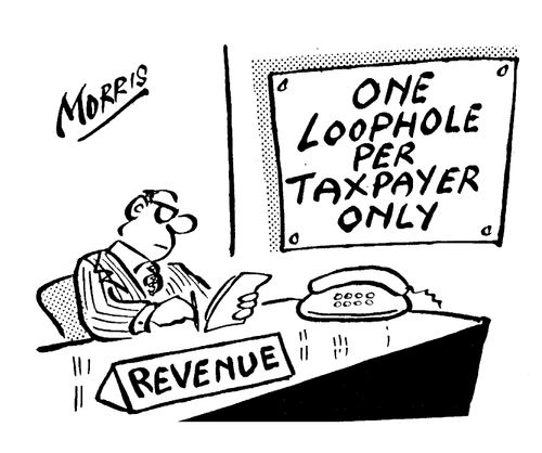 'One loophole per taxpayer only'