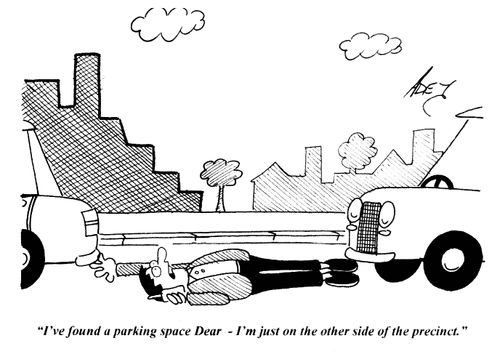 'I've found a parking space dear - I'm just on the other side of the precinct.'