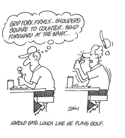 Harold eats lunch like he plays golf.