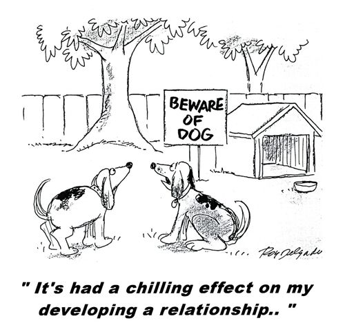 'It's had a chilling effect on my developing a relationship..'