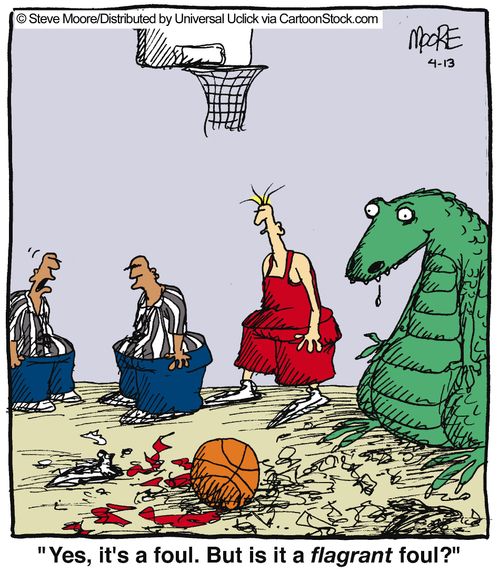 'Yes, it's a foul. But is it a flagrant foul?'