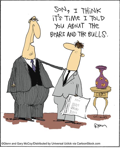 'Son, it's time I told you about the bears and the bulls.'