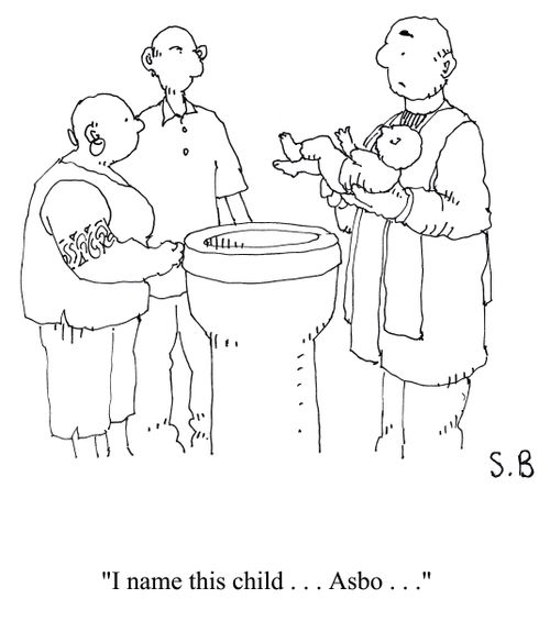 'I name this child . . . Asbo . . .'