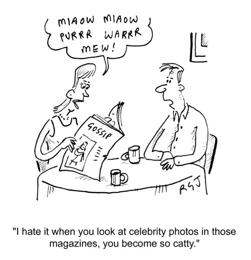 'I hate it when you look at celebrity photos in those magazines, you become so catty.'