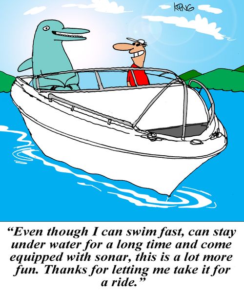 'Even though I can swim fast, can stay under water for a long time and come equipped with sonar, this is a lot more fun. Thanks for letting me take it for a ride.'