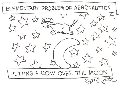 Elementary problem of aeronautics... Putting a cow over the moon.