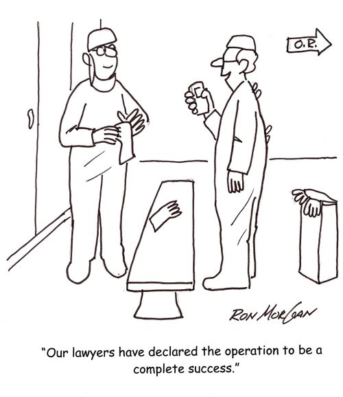 'Our lawyers have declared the operation to be a complete success.'