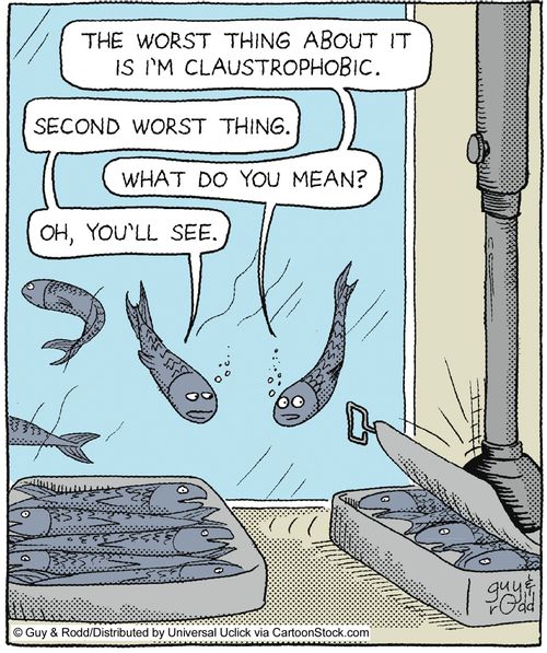 'The worst thing about it is I'm claustrophobic.'