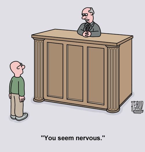 'You seem nervous.'