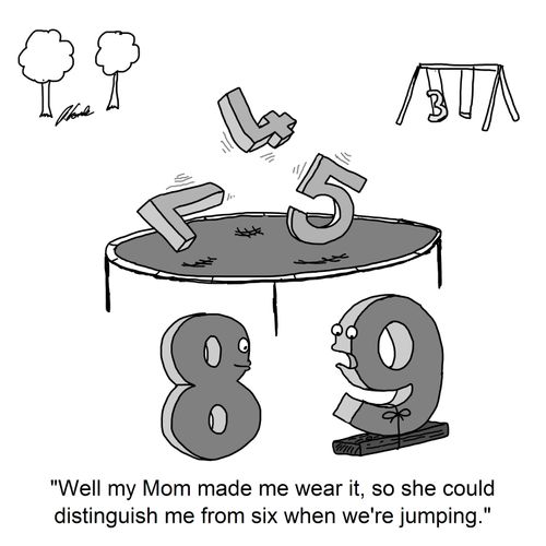 'Well my Mom made me wear it, so she could distinguish me from six when we're jumping.'