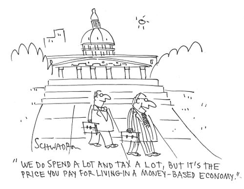 'We do spend a lot and tax a lot, but it's the price you pay for living in a money-based economy.'
