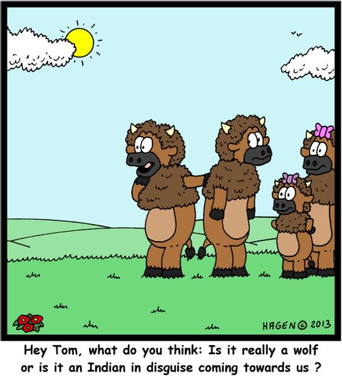 'Hey Tom, what do you think: Is it really a wolf or is it an Indian in disguise coming towards us?'