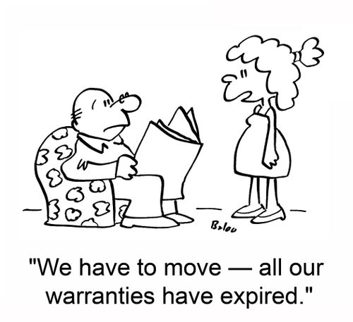 'We have to move -- all our warranties have expired.'