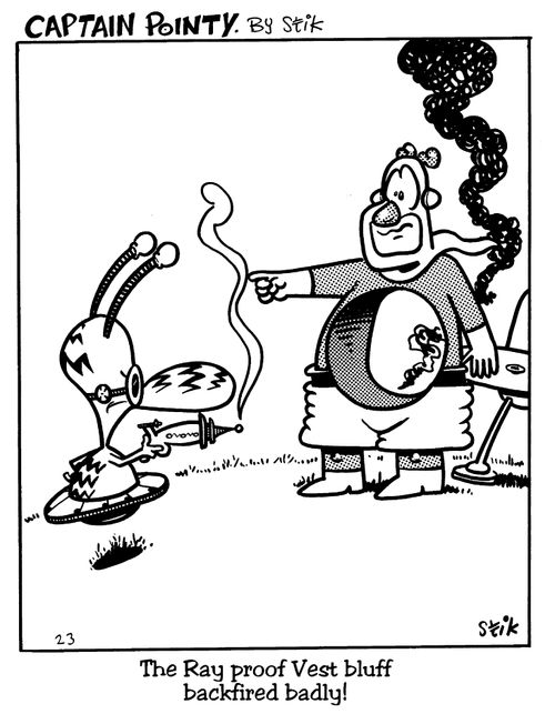 Captain Pointy No.58 - The Ray proof Vest bluff backfired badly