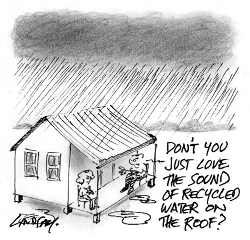 Don't you just love the sound of recycled water on the roof?