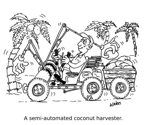 A semi-automated coconut harvester.