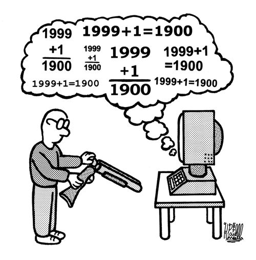 1999 + 1 = 1900 (Y2K millennium bug)