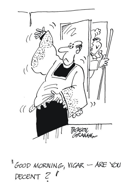 'Good morning, Vicar - are you decent?'