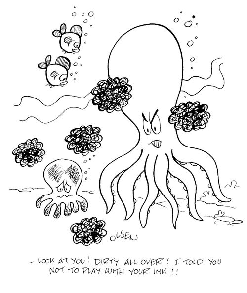 "Look at you! Dirty all over! I told you not to play with your ink!!"