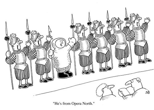 Eskimo opera singer, "He's from Opera North"