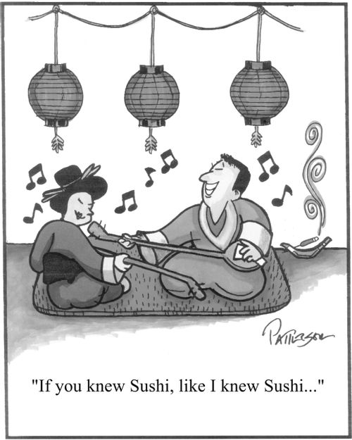 'If you knew Sushi, like I knew Sushi...'