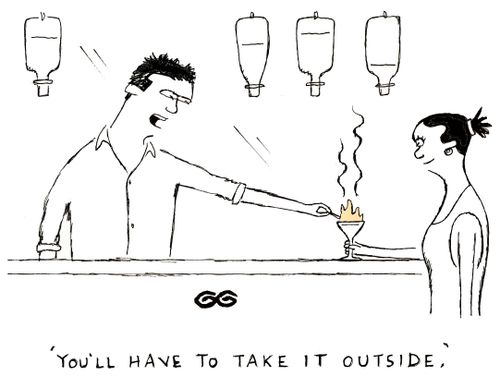 'You'll have to take it outside.' 
