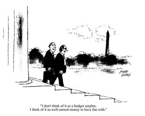 'I don't think of it as a budget surplus. I think of it as well-earned money to have fun with.'