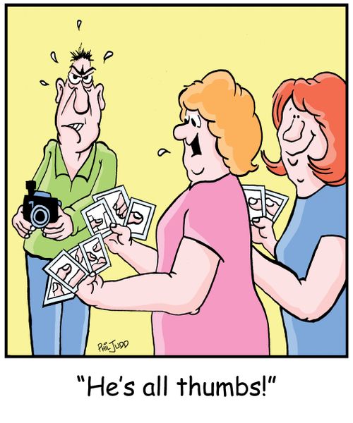 'He's all thumbs!'