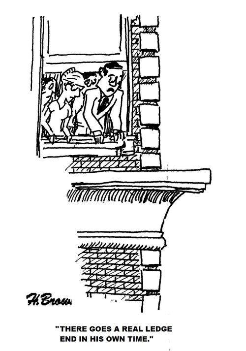 'There goes a real ledge end in his own time.'