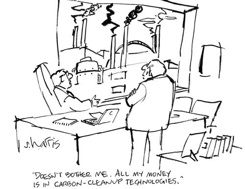 'Doesn't bother me.  All my money is in carbon-cleanup technologies.'