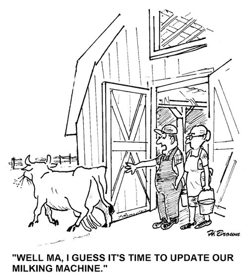 'Well Ma, I guess it's time to update our milking machine.'