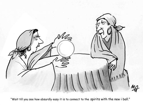 'Wait till you see how absurdly easy it is to connect to the spirits with the new i ball.'