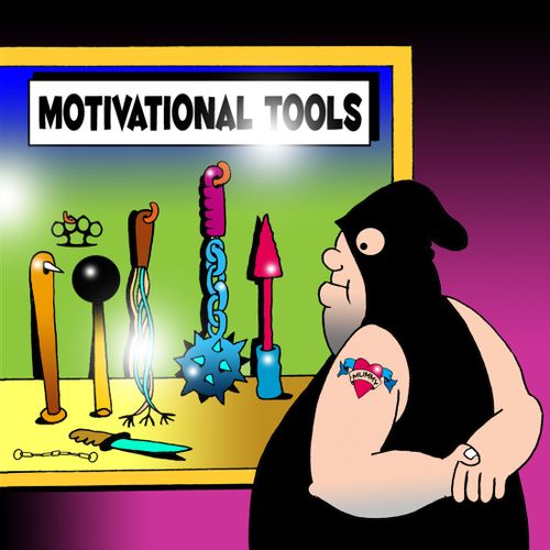 Motivational tools...